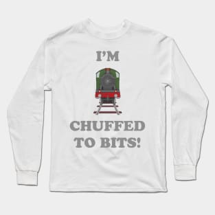 I'm Chuffed to Bits Long Sleeve T-Shirt